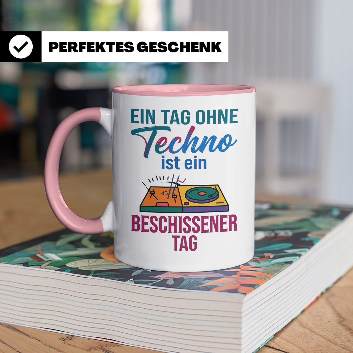 Techno Tasse lustiger Spruch Ein Tag ohne Techno... DJ Gesch – Rosa [farbe:rosa]