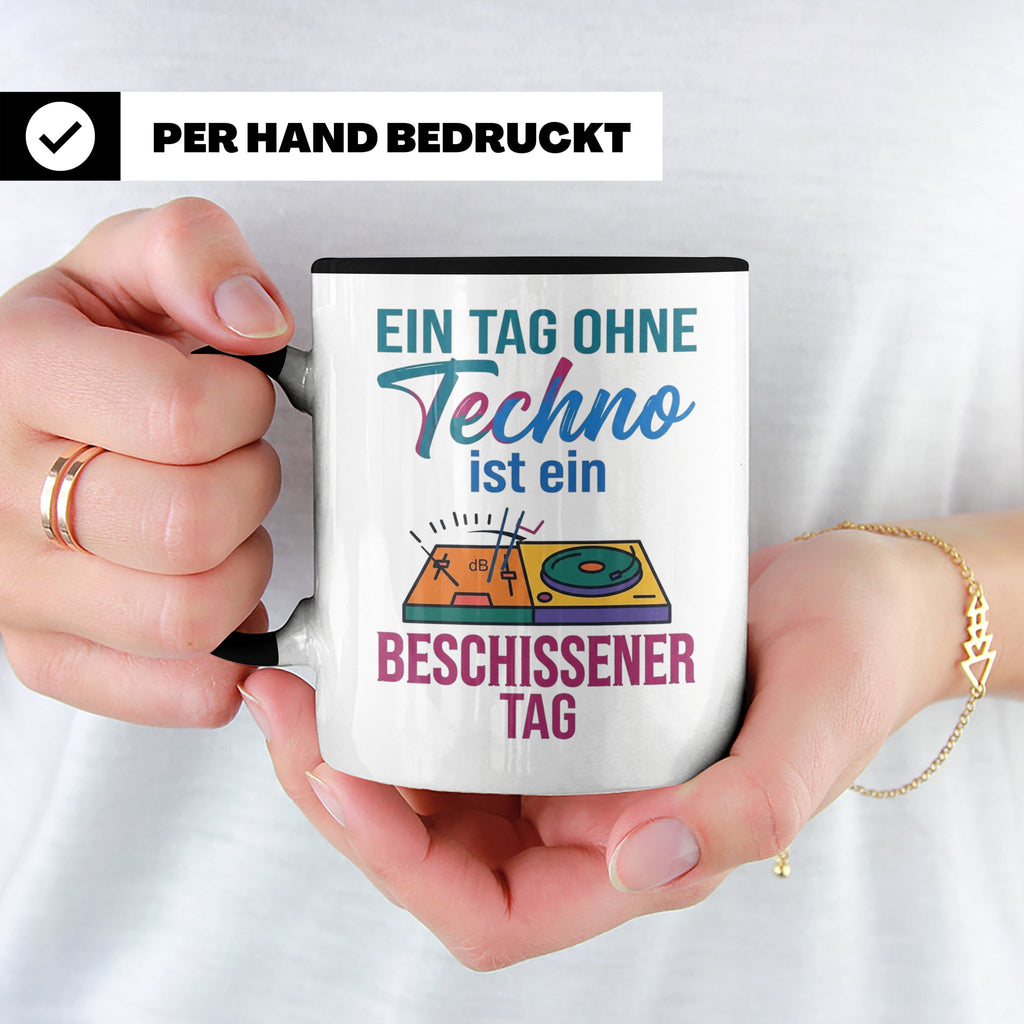 Techno Tasse lustiger Spruch Ein Tag ohne Techno... DJ Gesch – Schwarz [farbe:schwarz]