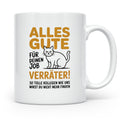 Jobwechsel Tasse Katze Verräter - Abschiedsgeschenk Kollegen, Büro, Neue Arbeitsstelle, Ironie, Sarkasmus, Geschenkidee Mitarbeiterin