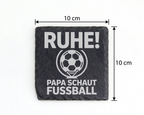 Schiefertafel Untersetzer Ruhe Papa schaut Fußball Geschenk für Fußbal – Bild 4