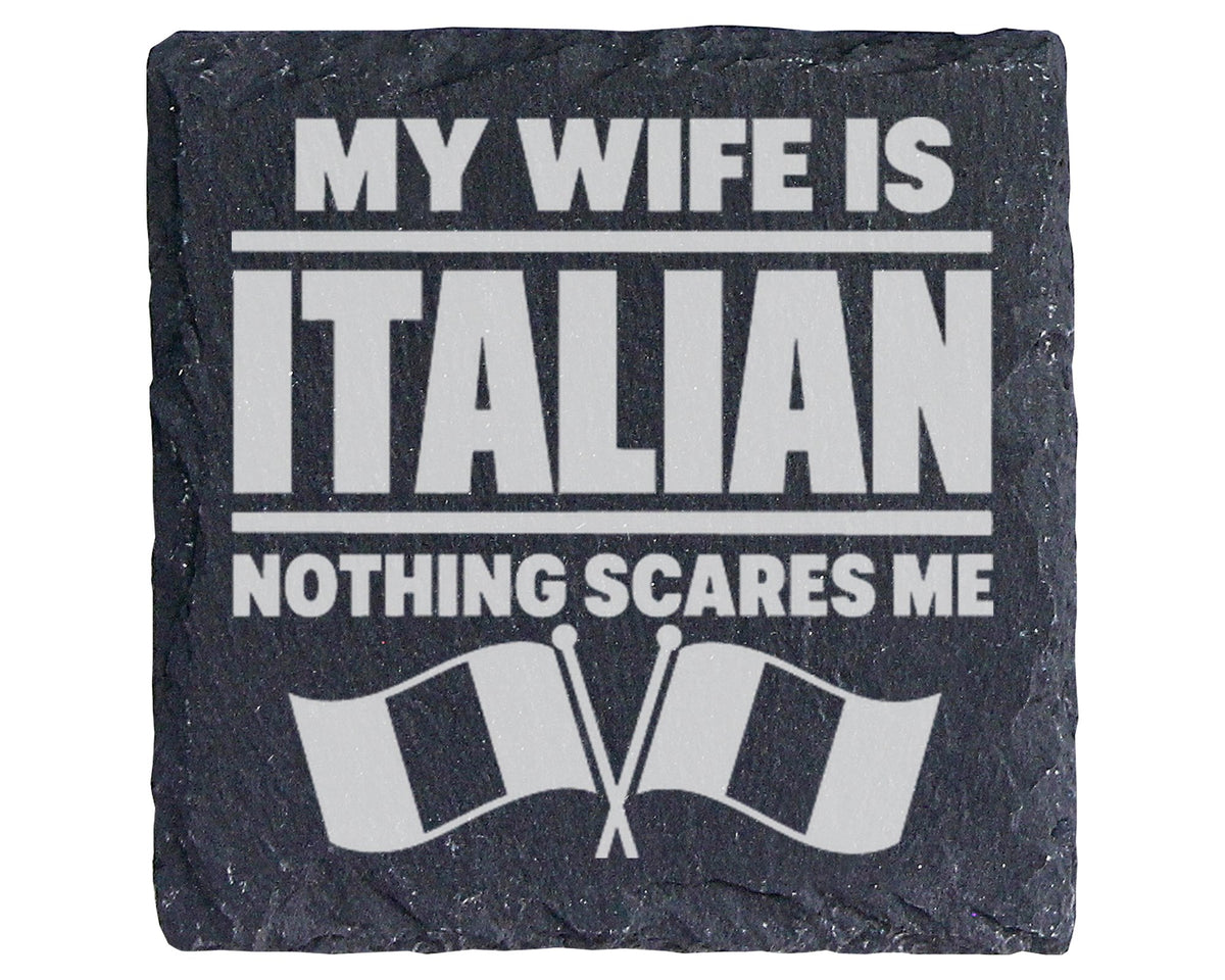 Schiefer Untersetzer My Wife Is Italian Nothing Scares Me - Geschenk f – Bild 1