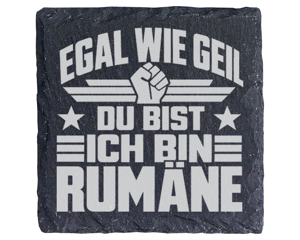 Schiefer Untersetzer Egal Wie Geil Ich Bin Eine Rumäne - Geschenk für  – Bild 1