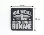 Schiefer Untersetzer Egal Wie Geil Ich Bin Eine Rumäne - Geschenk für  – Bild 4