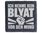 Schiefer Untersetzer Blyat Faust Spruch - Ich Nehme Kein Blatt Vor Den – Bild 1