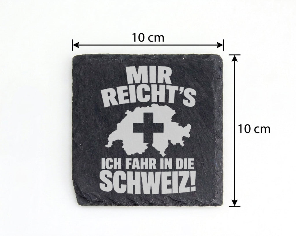 Schiefer Untersetzer Schweiz Spruch Mir Reichts - Geschenk für Urlaube – Bild 4