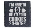 Schiefer Untersetzer Delete Your Cookies Spruch - Lustiges Geschenk fü – Bild 1