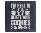 Schiefer Untersetzer Delete Your Cookies Spruch - Lustiges Geschenk fü – Bild 1