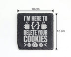 Schiefer Untersetzer Delete Your Cookies Spruch - Lustiges Geschenk fü – Bild 4
