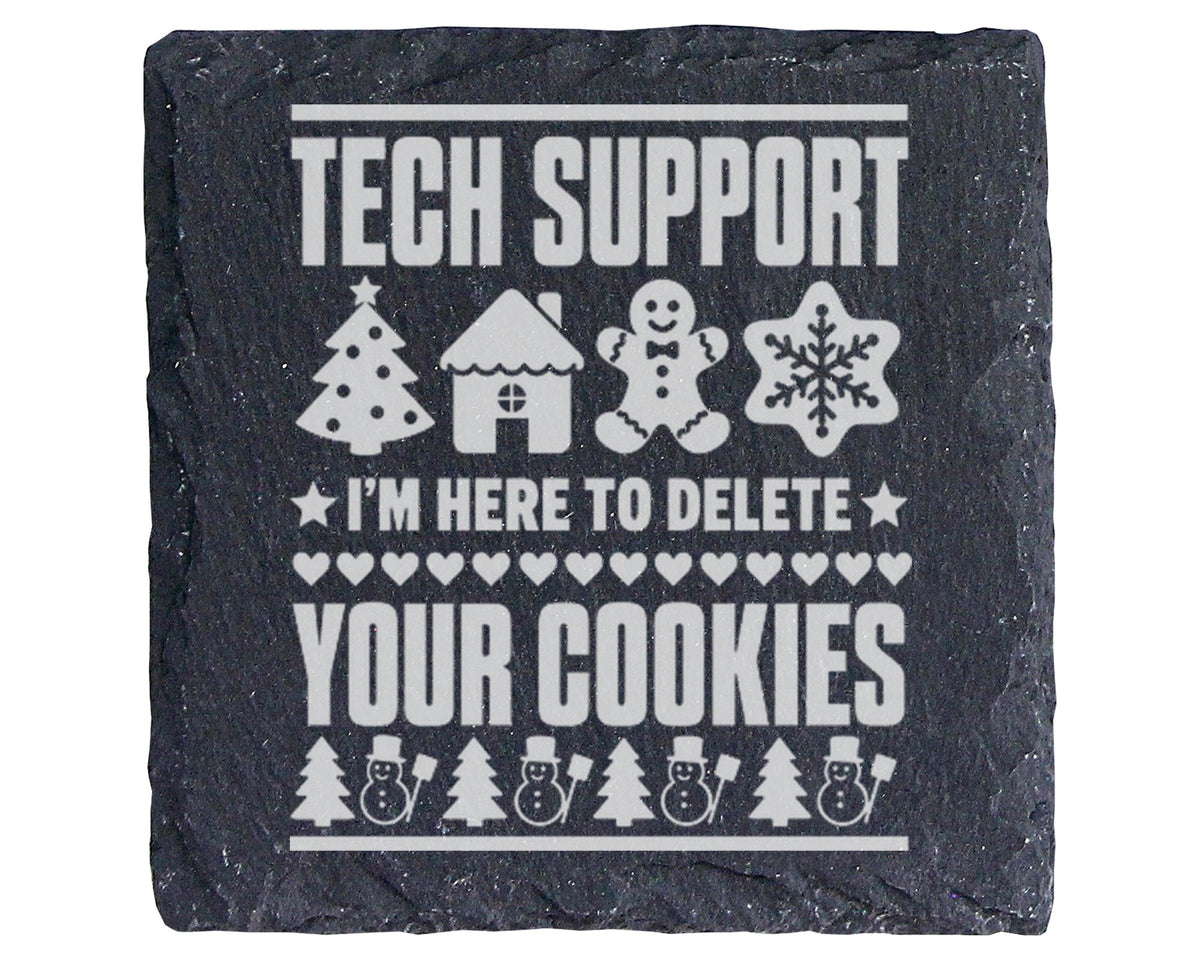Schiefer Untersetzer Tech Support Delete Your Cookies - Lustiges Gesch – Bild 1