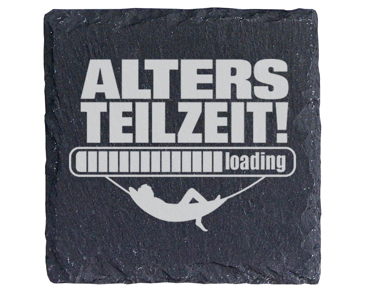 Schiefer Untersetzer Altersteilzeit Loading Spruch - Lustiges Geschenk – Bild 1