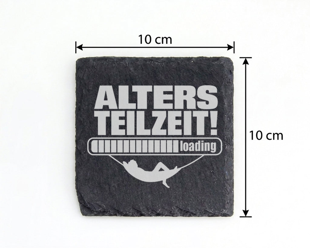 Schiefer Untersetzer Altersteilzeit Loading Spruch - Lustiges Geschenk – Bild 4
