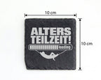 Schiefer Untersetzer Altersteilzeit Loading Spruch - Lustiges Geschenk – Bild 4