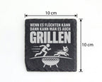 Schiefer Untersetzer Wenn Es Flüchten Kann Grillen - Lustiges Geschenk – Bild 4