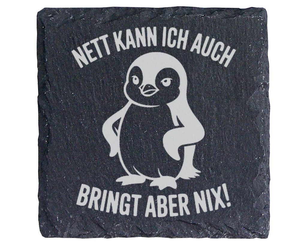 Schiefer Untersetzer Pinguin Nett Kann Ich Auch Bringt Aber Nix - Lust – Bild 1