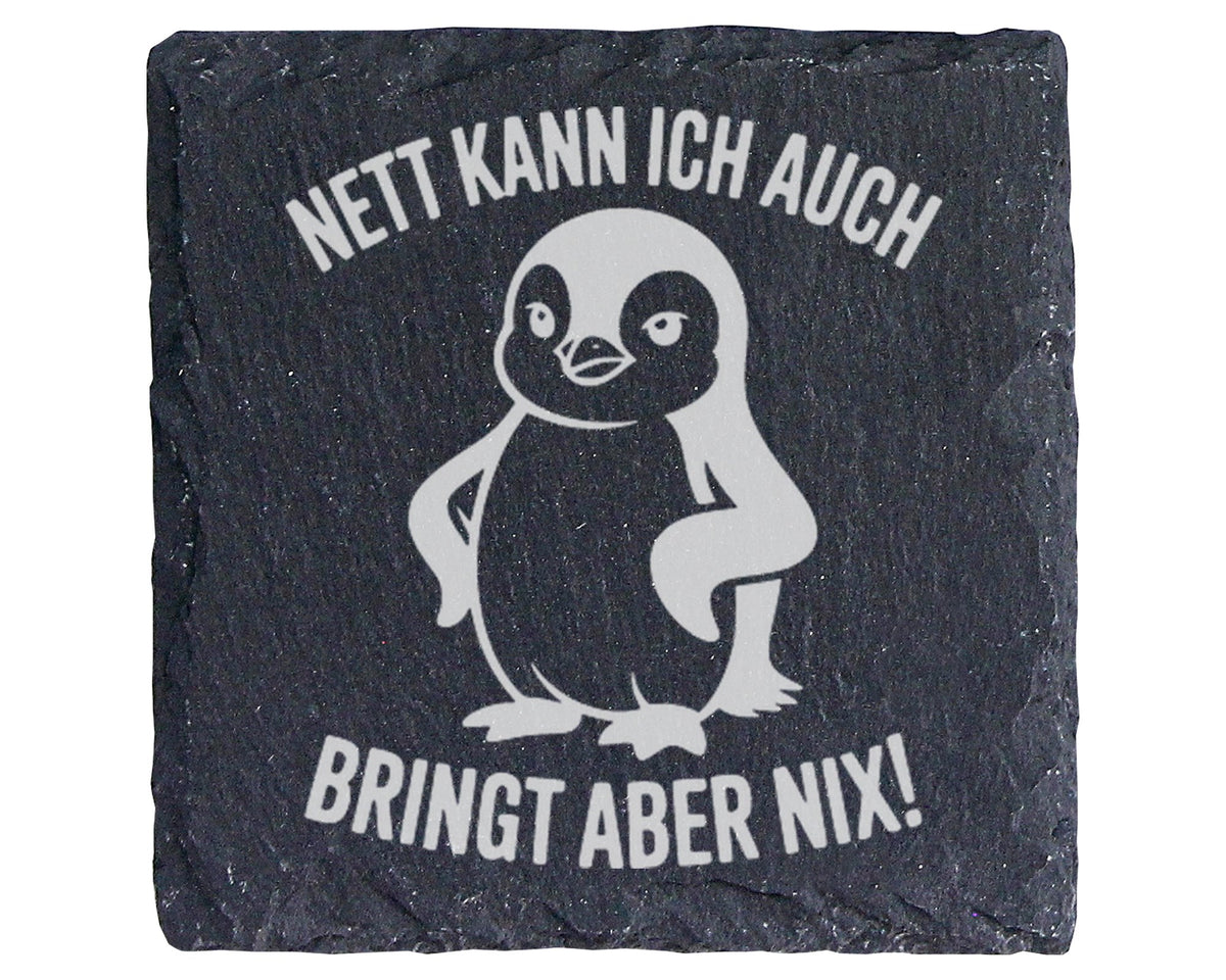 Schiefer Untersetzer Pinguin Nett Kann Ich Auch Bringt Aber Nix - Lust – Bild 1