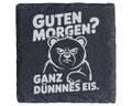 Schiefer Untersetzer Bär Guten Morgen Ganz Dünnes Eis - Geschenk für M – Bild 1