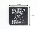 Schiefer Untersetzer Bär Guten Morgen Ganz Dünnes Eis - Geschenk für M – Bild 4