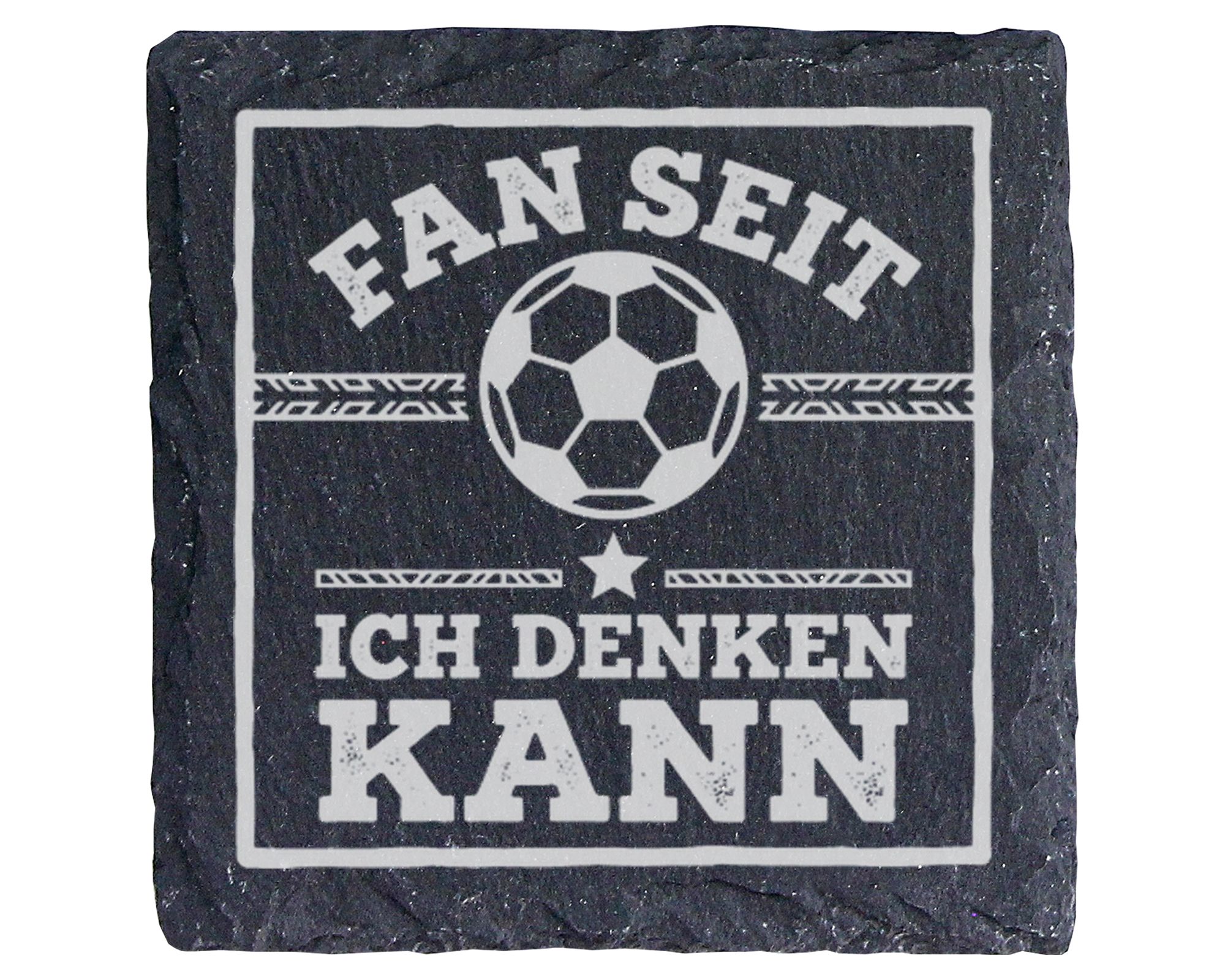 Fußballfan Geschenk Schiefertafel Untersetzer, Fan seit ich denken kan – Bild 1