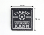 Fußballfan Geschenk Schiefertafel Untersetzer, Fan seit ich denken kan – Bild 4