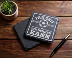 Fußballfan Geschenk Schiefertafel Untersetzer, Fan seit ich denken kan – Bild 5