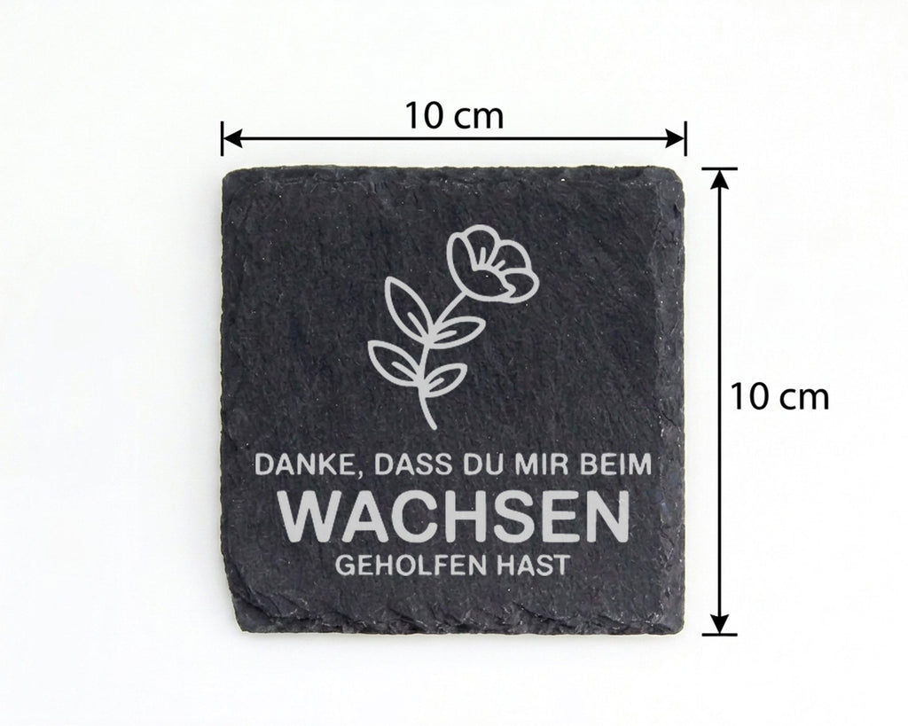 Schiefer Untersetzer Blume Danke Dass Du Mir Beim Wachsen Geholfen Has – Bild 4