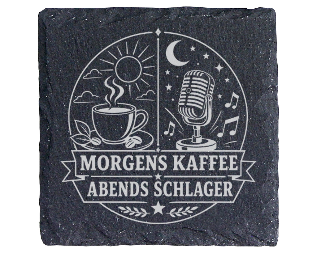 Schiefer Untersetzer Morgens Kaffee abends Schlager - Geschenk für Sch – Bild 1