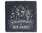 Schiefer Untersetzer Schlagerparty Bin dabei - Lustiges Geschenk für S – Bild 1