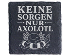 Schiefer Untersetzer Axolotl Keine Sorgen nur Gute Laune - Lustiges Ge – Bild 1