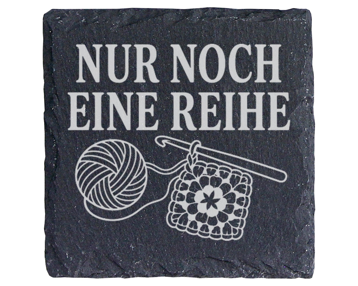 Schiefer Untersetzer Häkeln Nur noch eine Reihe - Lustiges Geschenk fü – Bild 1
