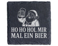 Schiefer Untersetzer Weihnachtstasse Ho Hol mir mal ein Bier - Lustige – Bild 1