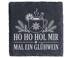Schiefer Untersetzer Glühwein Ho Hol mir mal einen - Lustiges Weihnach – Bild 1