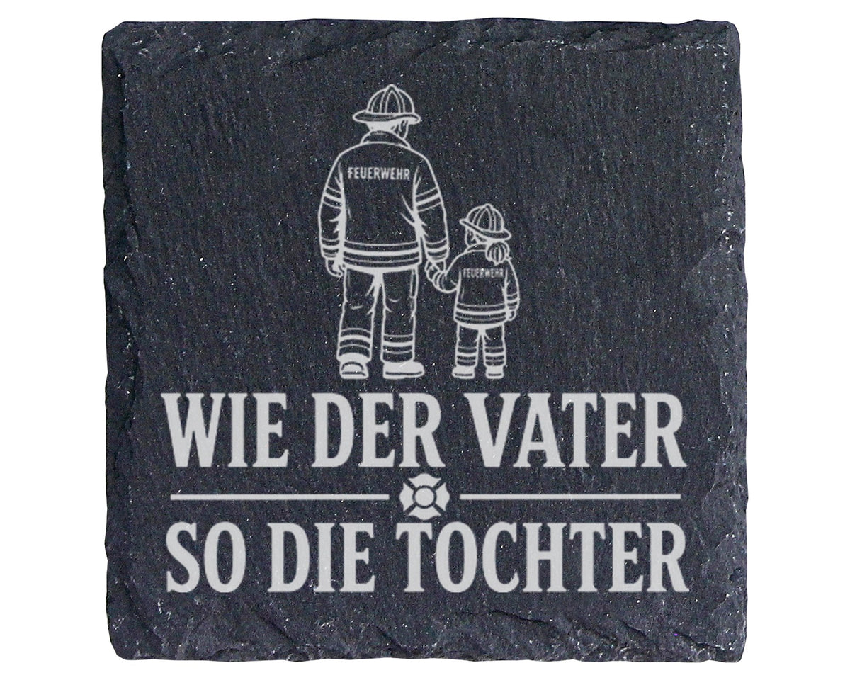 Schiefer Untersetzer Feuerwehr Wie der Vater so die Tochter - Geschenk – Bild 1