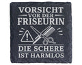 Schiefer Untersetzer Friseurin Vorsicht vor der die Schere ist harmlos – Bild 1