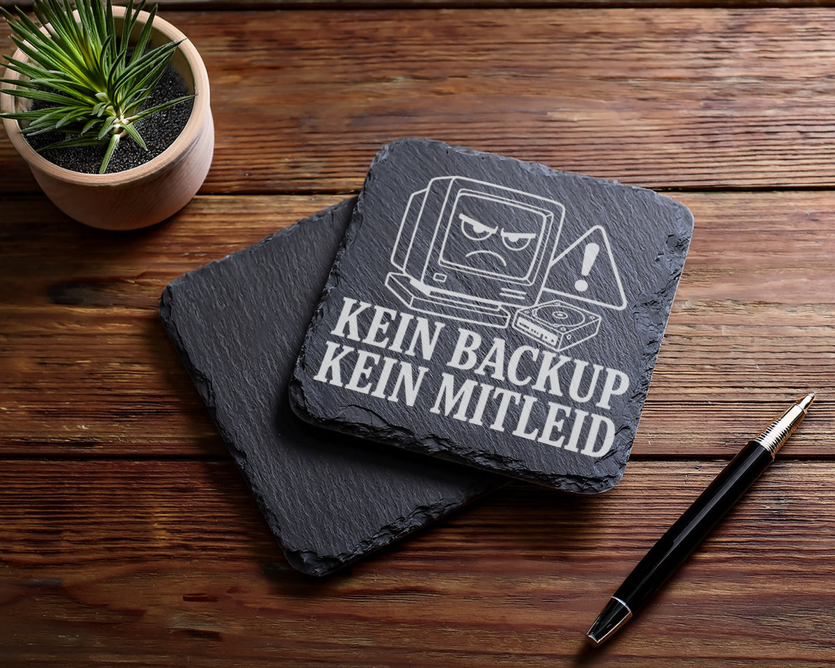 Schiefer Untersetzer Backup Kein Mitleid ohne Sicherung - Lustiges Inf – Bild 5