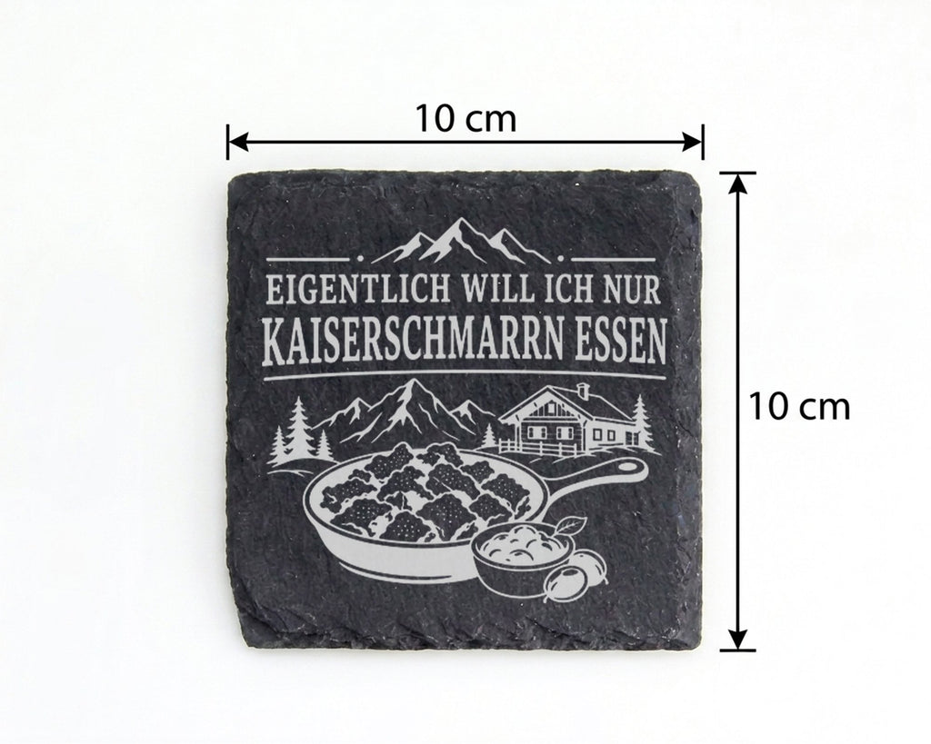 Schiefer Untersetzer Eigentlich will ich nur Kaiserschmarrn essen - Ge – Bild 4