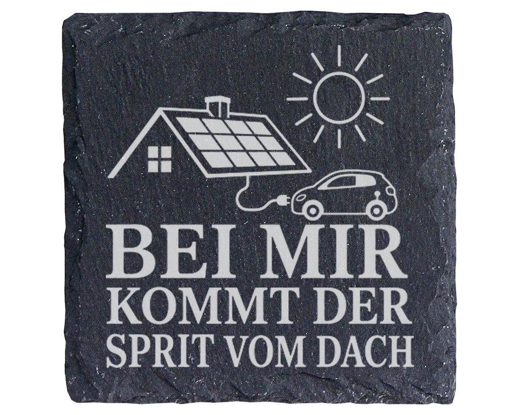 Schiefer Untersetzer Bei mir kommt der Sprit vom Dach - Solaranlage Ge – Bild 1