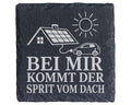 Schiefer Untersetzer Bei mir kommt der Sprit vom Dach - Solaranlage Ge – Bild 1