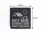 Schiefer Untersetzer Bei mir kommt der Sprit vom Dach - Solaranlage Ge – Bild 4