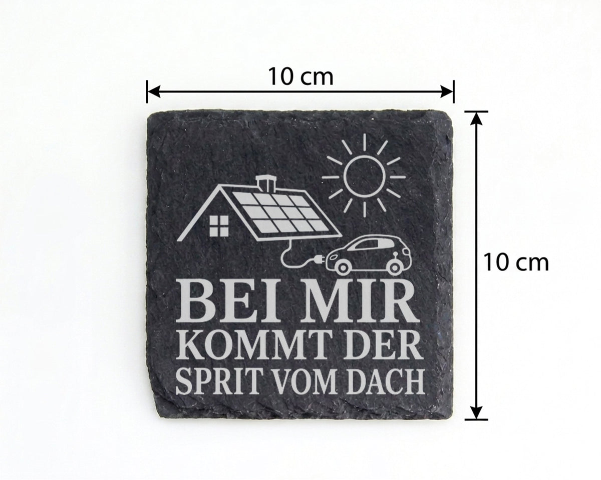 Schiefer Untersetzer Bei mir kommt der Sprit vom Dach - Solaranlage Ge – Bild 4