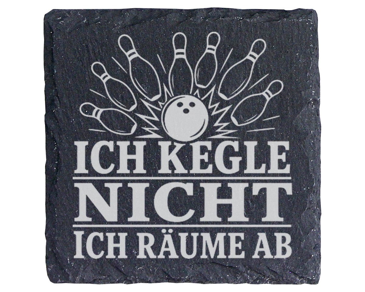 Schiefer Untersetzer Ich kegle nicht räume ab - Lustiges Kegeln Gesche – Bild 1