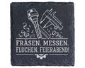 Schiefer Untersetzer Fräsen Messen Fluchen Feierabend - Geschenk für Z – Bild 1