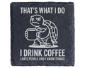 Schiefer Untersetzer Schildkröte Drink Coffee Hate People - Lustiges G – Bild 1