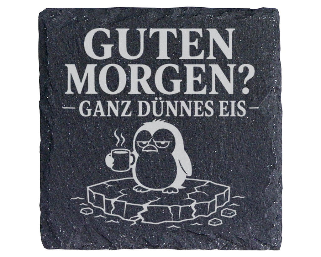 Schiefer Untersetzer Pinguin Guten Morgen ganz dünnes Eis - Lustiges G – Bild 1