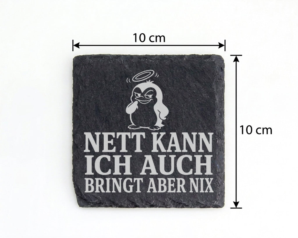 Schiefer Untersetzer Pinguin Nett kann ich auch bringt aber nix - Lust – Bild 4