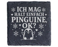 Schiefer Untersetzer Ich mag halt einfach Pinguine - Süßes Geschenk fü – Bild 1