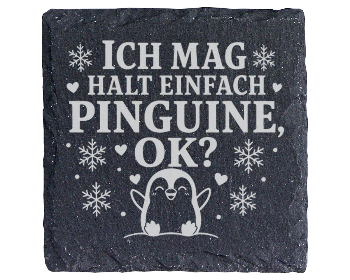 Schiefer Untersetzer Ich mag halt einfach Pinguine - Süßes Geschenk fü – Bild 1