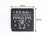 Schiefer Untersetzer Ich mag halt einfach Pinguine - Süßes Geschenk fü – Bild 4