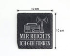 Schiefer Untersetzer Amateurfunk Mir reichts ich geh funken - Geschenk – Bild 4