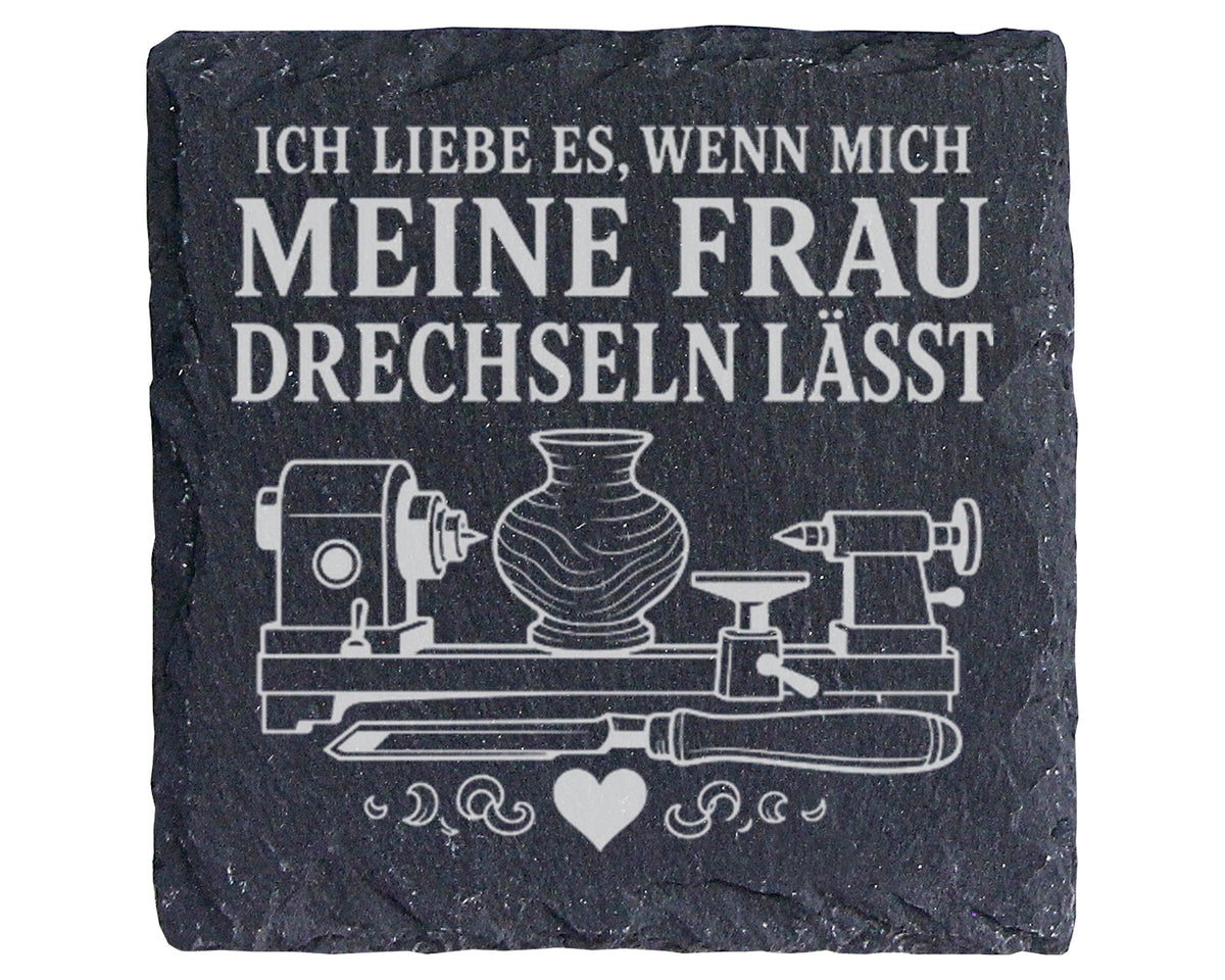 Schiefer Untersetzer Drechseln wenn mich meine Frau lässt - Lustiges G – Bild 1
