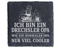 Schiefer Untersetzer Drechsler Opa wie ein normaler nur viel cooler -  – Bild 1